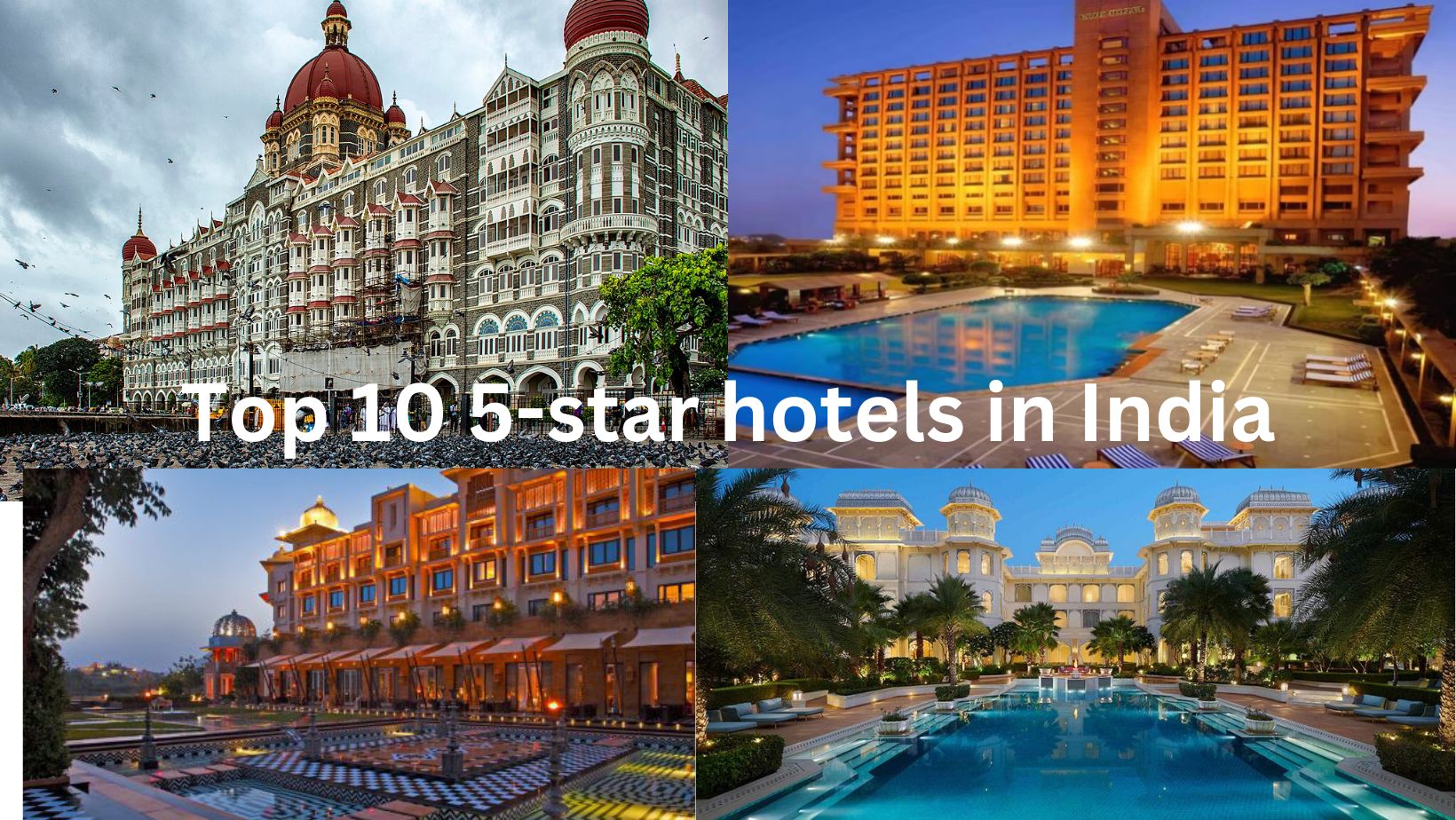 Top 10 5-star hotels in India