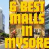 Best Malls in Mysore